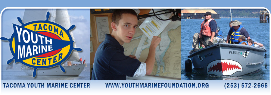 Tacoma Youth Marine Center - Helping youth touch the Sound!